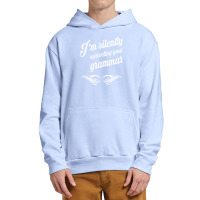 I'm Silently Correcting Your Grammar Urban Pullover Hoodie | Artistshot