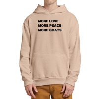 More Love More Peace More Goats Urban Pullover Hoodie | Artistshot