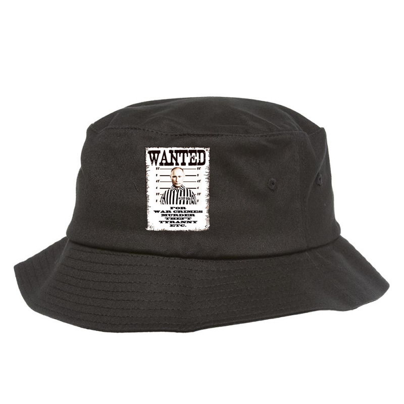 Wanted Dead Or Alive Putin War Crimes Bucket Hat by halahbohk | Artistshot