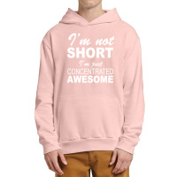 I'm Not Short I'm Just Concentrated Awesome Urban Pullover Hoodie | Artistshot