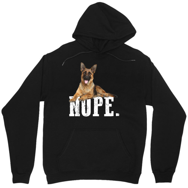 Nope Lazy German Shepherd Dog Lover Unisex Hoodie | Artistshot