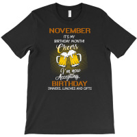 November It's My Birthday Month Cheers T-shirt | Artistshot