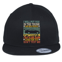 I Will Put You In The Trunk And Help People Look For You Tee T Shirt Flat Bill Snapback Cap | Artistshot