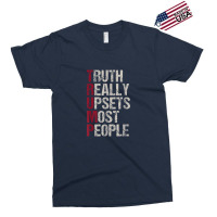 Trump Truth Really Upsets Most People Exclusive T-shirt | Artistshot