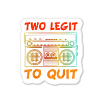 Two Legit To Quit Funny Hip Hop Theme 2nd Birthday Costume Sticker | Artistshot