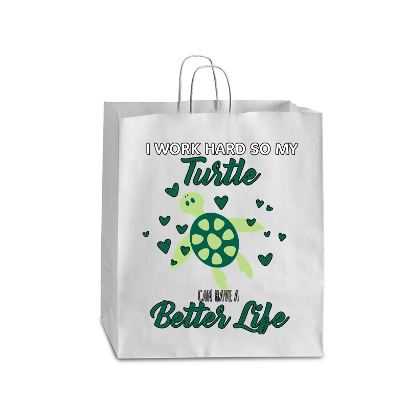 I Work Hard So My Turtle Can Have A Better Life Cute And Humor Gift Fo Queen Paper Bag - 16 X 6 X 19 1/4 | Artistshot