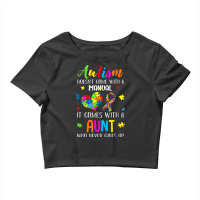 Autism Doesn't Come With A Manual Inspirational Autism Aunt T Shirt Crop Top | Artistshot