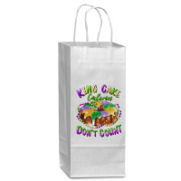 Mardi Gras King Cake Calories Don't Count Wine Paper Bag - 5 1/2 X 3 1/4 X 13 | Artistshot