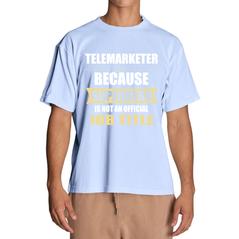 Gift For Superhero Telemarketer Urban Heavy T-shirt by thanchashop | Artistshot