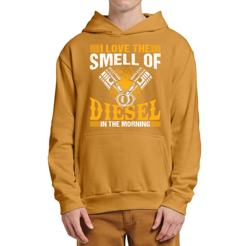 I Love The Smell Of Diesel In The Morning Urban Pullover Hoodie | Artistshot