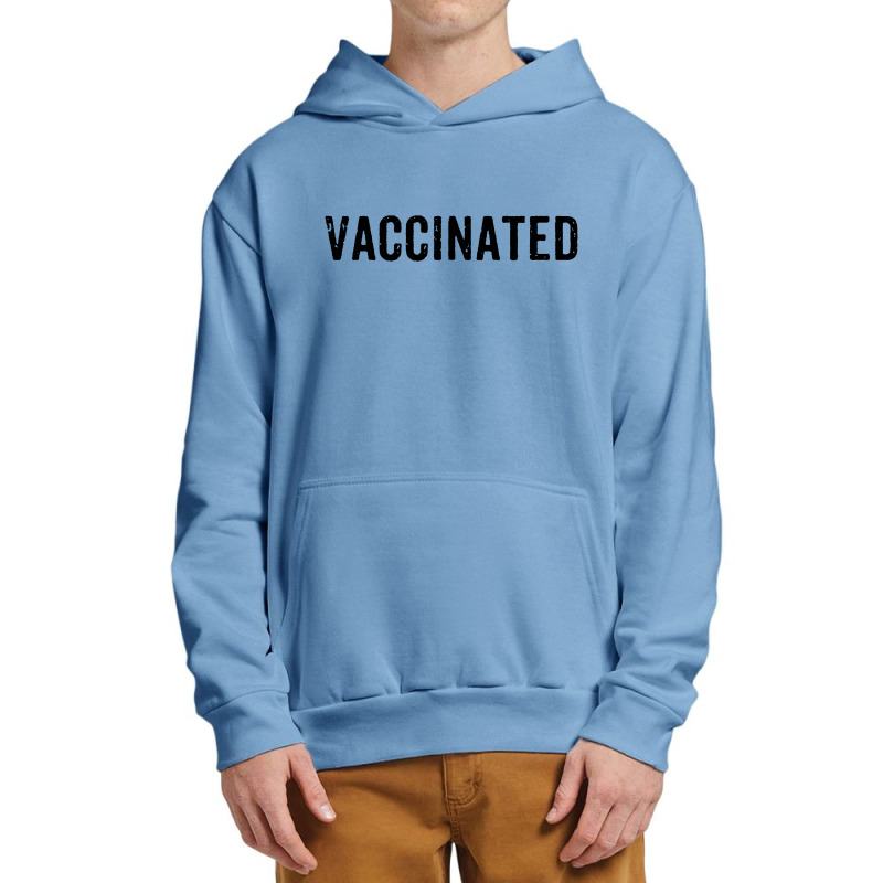 Vaccinated Pro Vaccine Urban Pullover Hoodie by Firework Tess | Artistshot