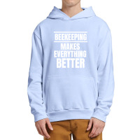 Beekeeping Makes Everything Better (2) Urban Pullover Hoodie | Artistshot