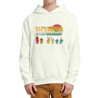 In The World Where You Can Be Anything Be Kind Sign Language T Shirt Urban Pullover Hoodie | Artistshot