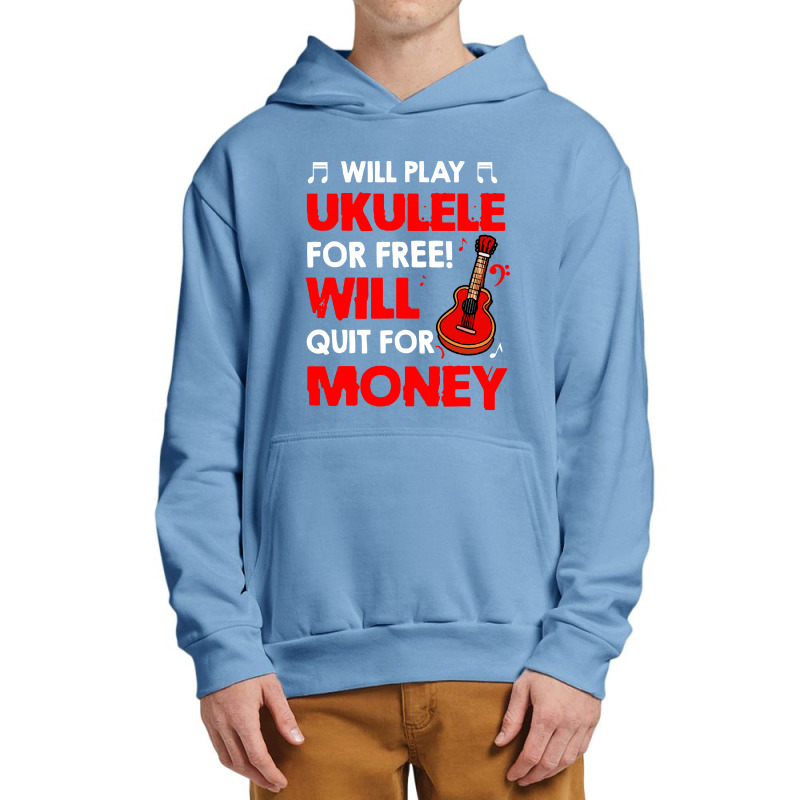 Will Play Ukulele For Free Will Urban Pullover Hoodie | Artistshot