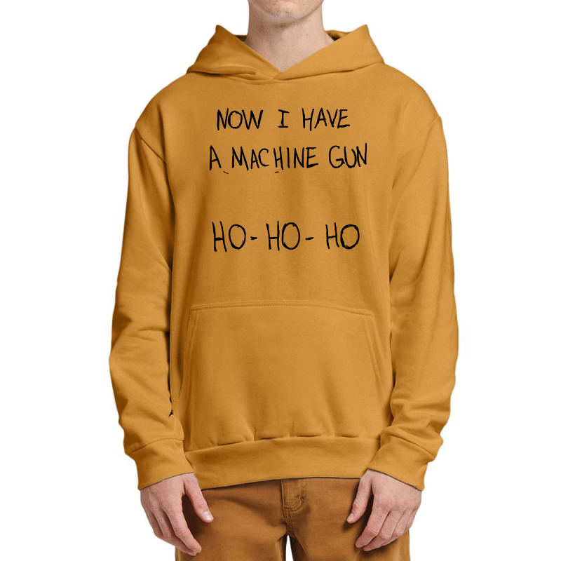 Now I Have A Machine Gun Urban Pullover Hoodie | Artistshot