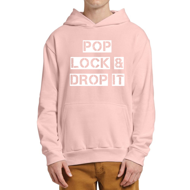 Drop It Urban Pullover Hoodie by jurdex Tees | Artistshot