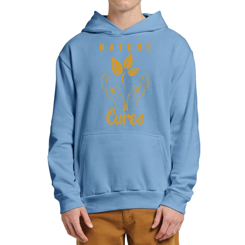 Nature Cures (gold Text) Urban Pullover Hoodie by banjarstore | Artistshot