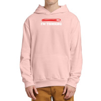 I'm Thinking Funny Slogan Urban Pullover Hoodie | Artistshot