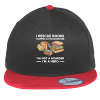 I Rescue Book Trapped In The Bookstore I'm Not A Hoaeder I'm A Hero T Flat Bill Snapback Cap | Artistshot