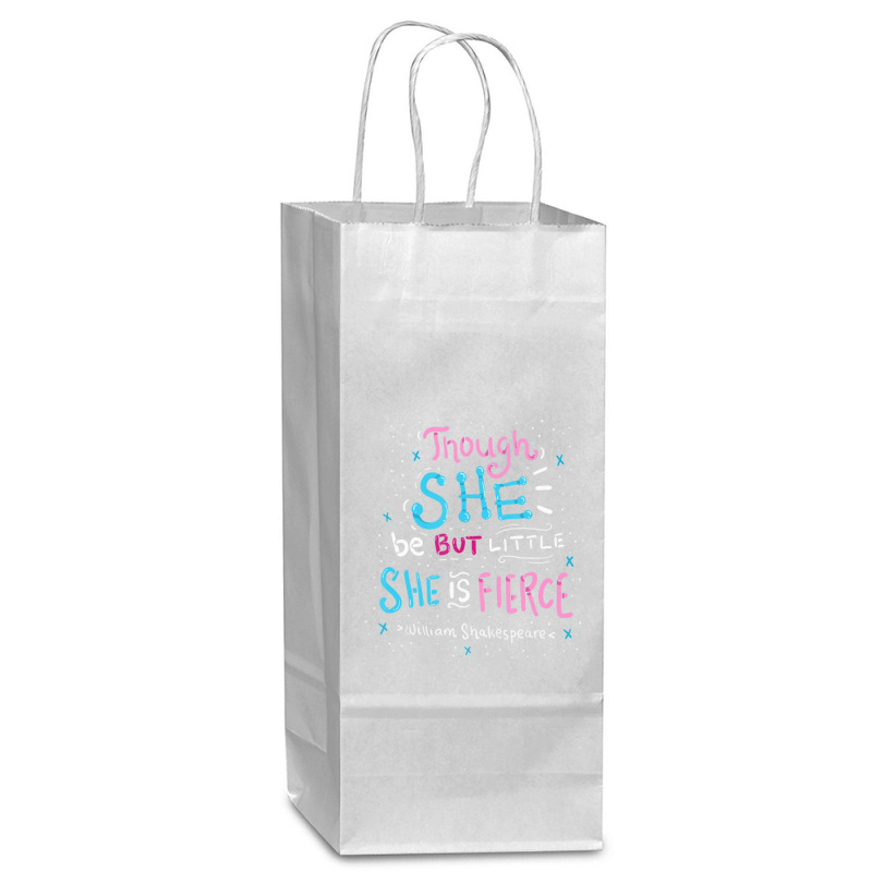 Though She Be But Little She Is Fierce Wine Paper Bag - 5 1/2 X 3 1/4 X 13 | Artistshot