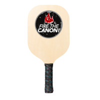 Fire The Canon Pickleball Paddle | Artistshot