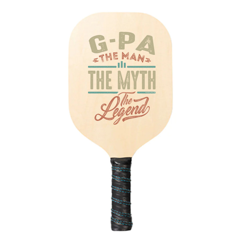 G Pa The Myth The Legend Pickleball Paddle | Artistshot