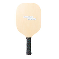 Quote Pickleball Paddle | Artistshot