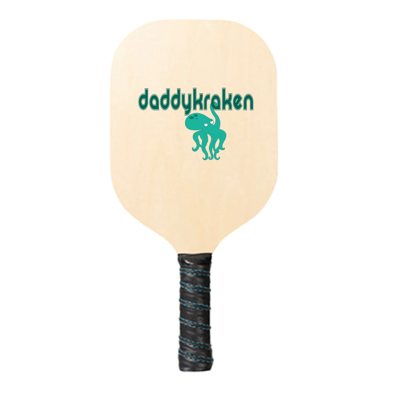 Daddy Kraken Pickleball Paddle | Artistshot