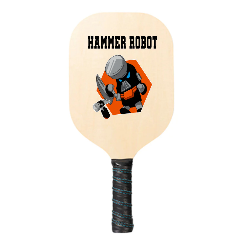 Hammer Robot Pickleball Paddle | Artistshot