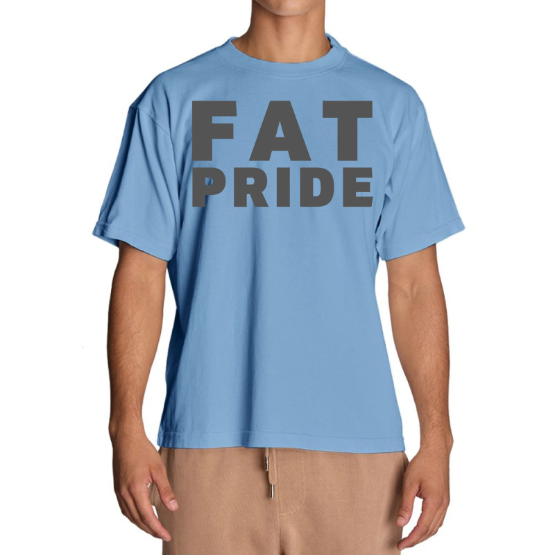 Fat Pride | Body Positivity (in Dark Gray Letters) Urban Heavy T-shirt | Artistshot