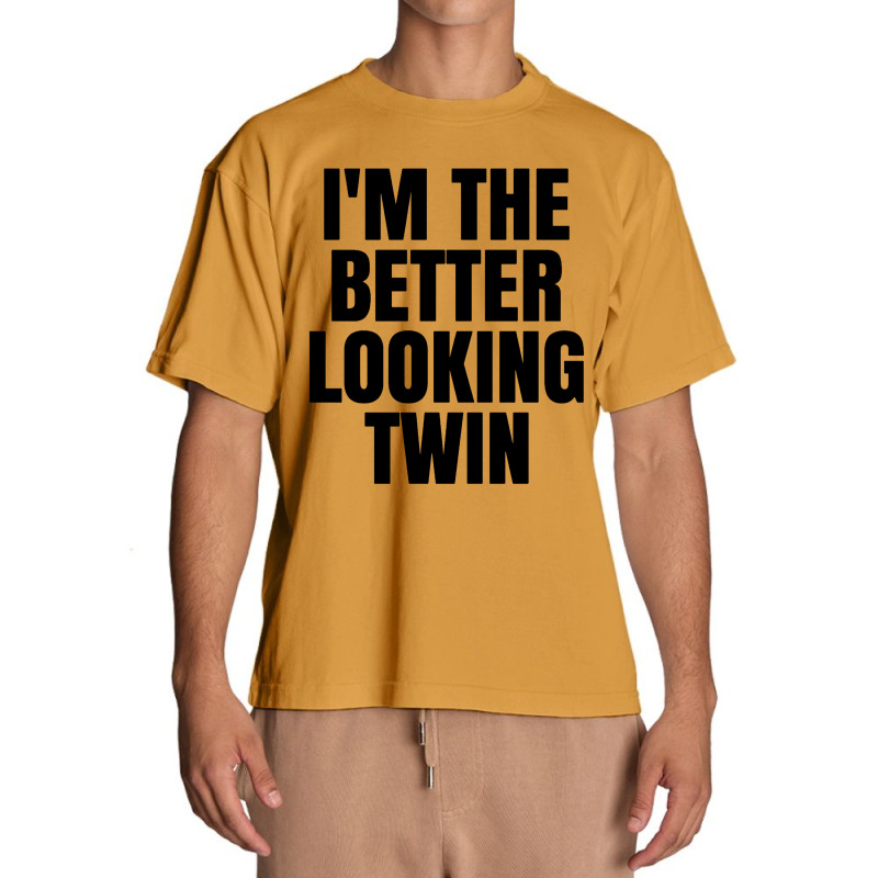 I'm The Better Looking Twin Urban Heavy T-shirt | Artistshot