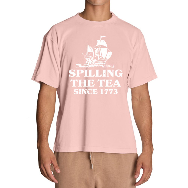 Spilling Tea Since 1773 Urban Heavy T-shirt | Artistshot