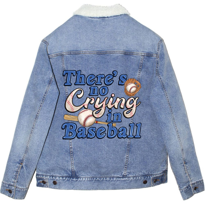 Theres No Crying In Baseball Unisex Sherpa-lined Denim Jacket | Artistshot