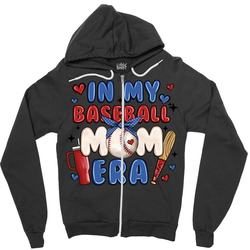 In My Baseball Mom Era Zipper Hoodie | Artistshot