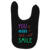 You Make Me Smile Baby Bibs | Artistshot