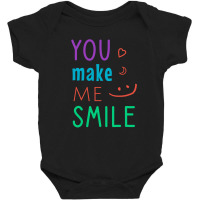 You Make Me Smile Baby Bodysuit | Artistshot