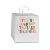 Its A Good Day To Teach Tiny Humans Teacher Back To School Star Paper Bag - 13 X 7 X 13 | Artistshot