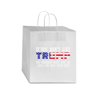 If You Don't Like Trump Then You Won't Like Me Star Paper Bag - 13 X 7 X 13 | Artistshot