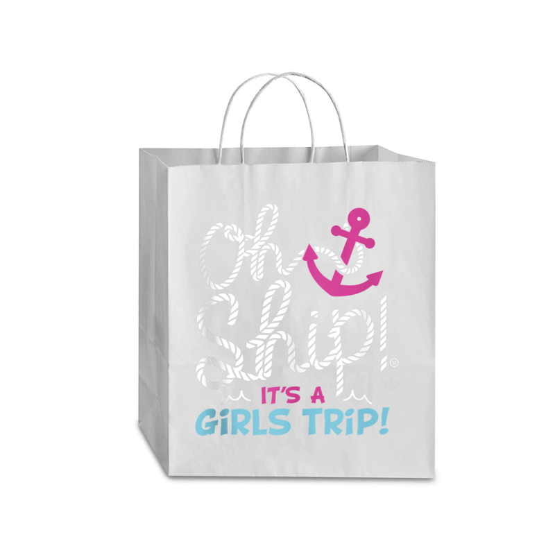 Oh Ship It's A Girlstrip   Oh Ship Cruise Tank Top Traveler Paper Bag -13 X 6 X 15 3/4 | Artistshot