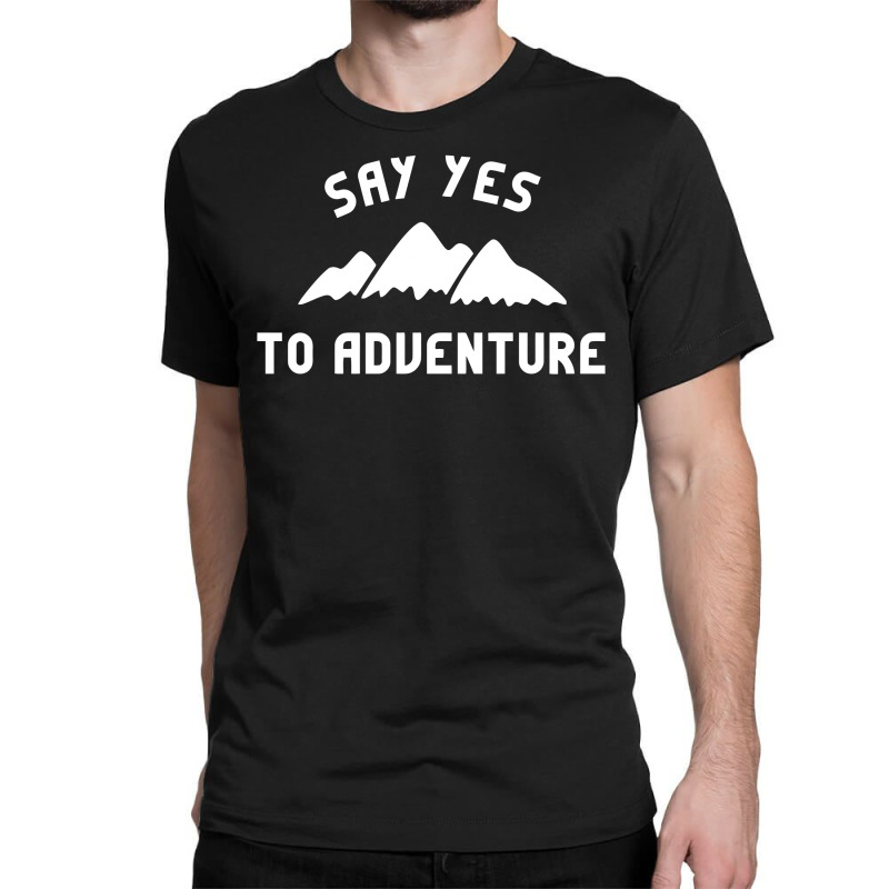 It's Time For Adventure Classic T-shirt by erishirt | Artistshot