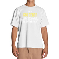 Solderer I Solve Problems Funny Gift Urban Heavy T-shirt | Artistshot