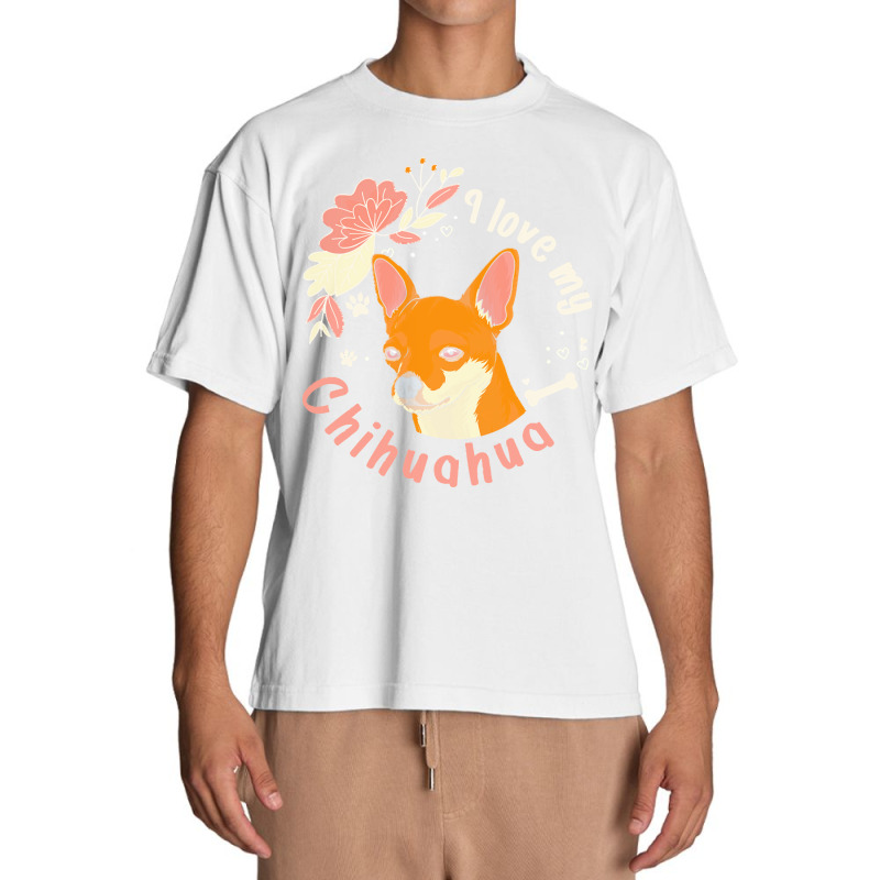 Short Haired Chihuahua T  Shirt I Love My Short Haired Chihuahua Dog O Urban Heavy T-shirt | Artistshot