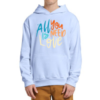 All You Need Is Love Lettering Urban Pullover Hoodie | Artistshot