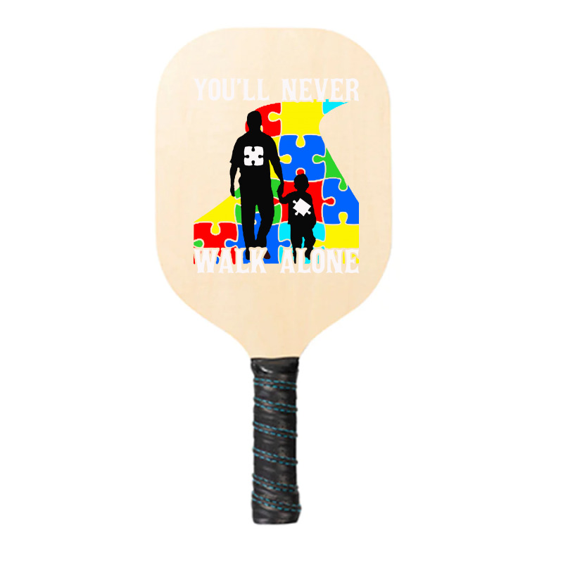 Never Walk Alone   Father And Son Pickleball Paddle | Artistshot