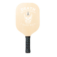 Diabetes Death Smiles At Everyone I Smile Back Pickleball Paddle | Artistshot