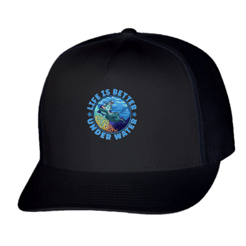 Life Is Better Under Water Marine Biology Scuba Diver Premium Trucker Cap | Artistshot