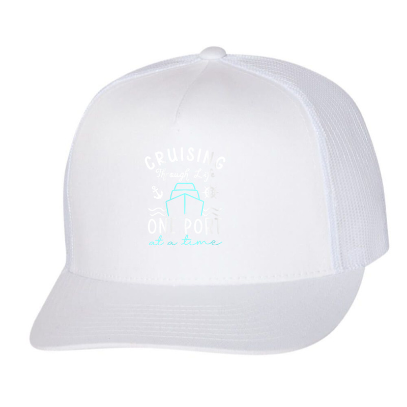 Womens Cruising Through Life One Port At A Time Cruise Squad My Favori Trucker Cap by Brynlee-Everett | Artistshot