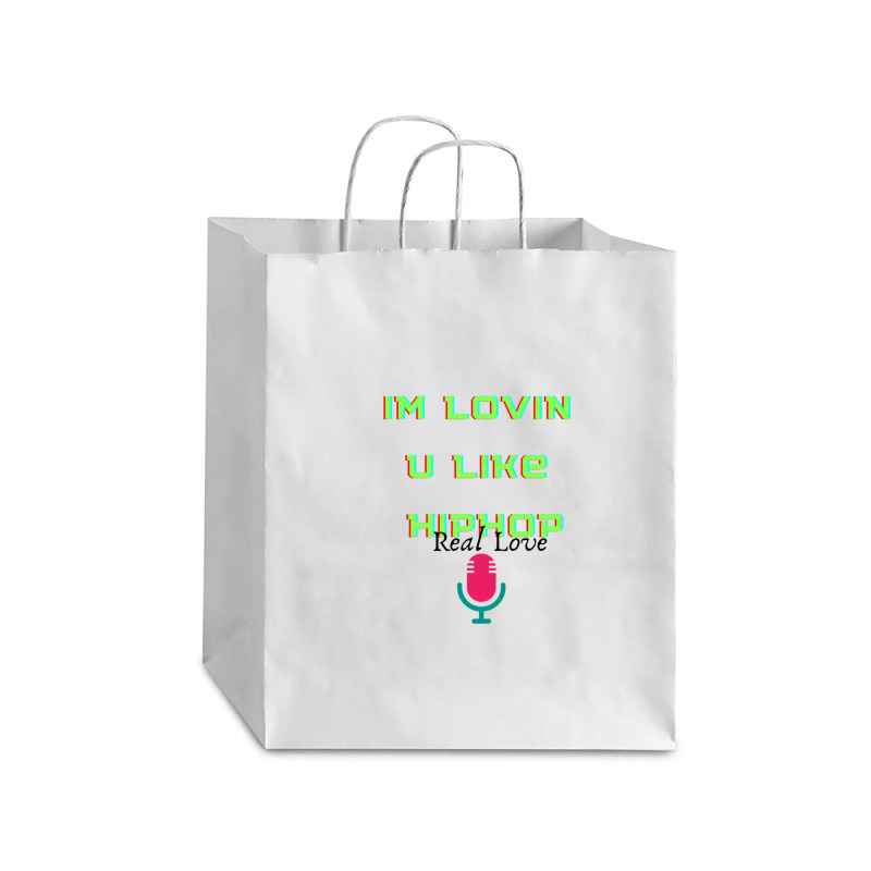 I'm Lovin U Like Hiphop Debie Paper Bag - 10 X 5 X 13 | Artistshot