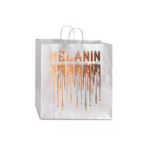 Drippin Melanin For Women Pride   Gifts Black History Month T Shirt Jumbo Paper Bag - 18 X 7 X 18 3/4 | Artistshot