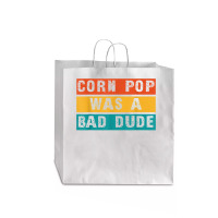 Corn Pop Was A Bad Dude Funny Gift Meme Men & Women Jumbo Paper Bag - 18 X 7 X 18 3/4 | Artistshot